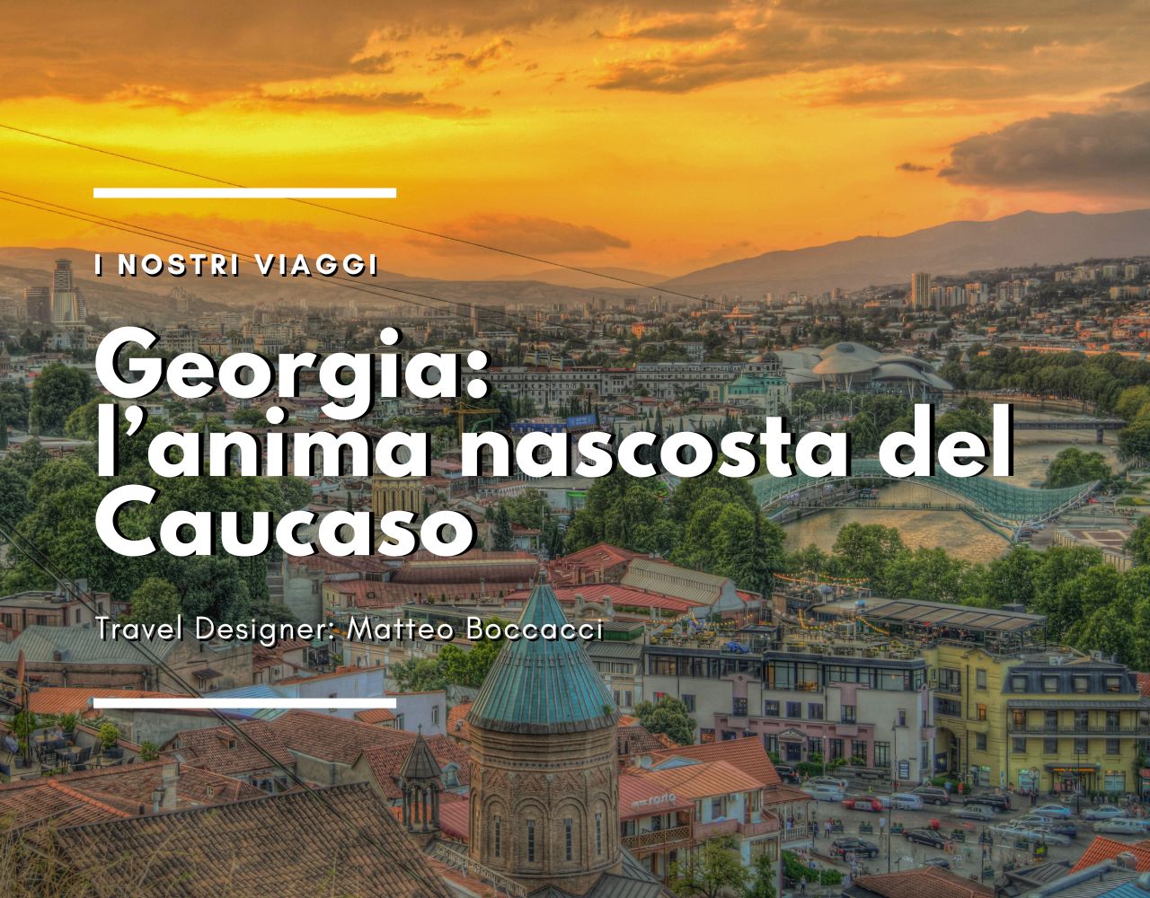 Al momento stai visualizzando Georgia: l’anima nascosta del Caucaso
