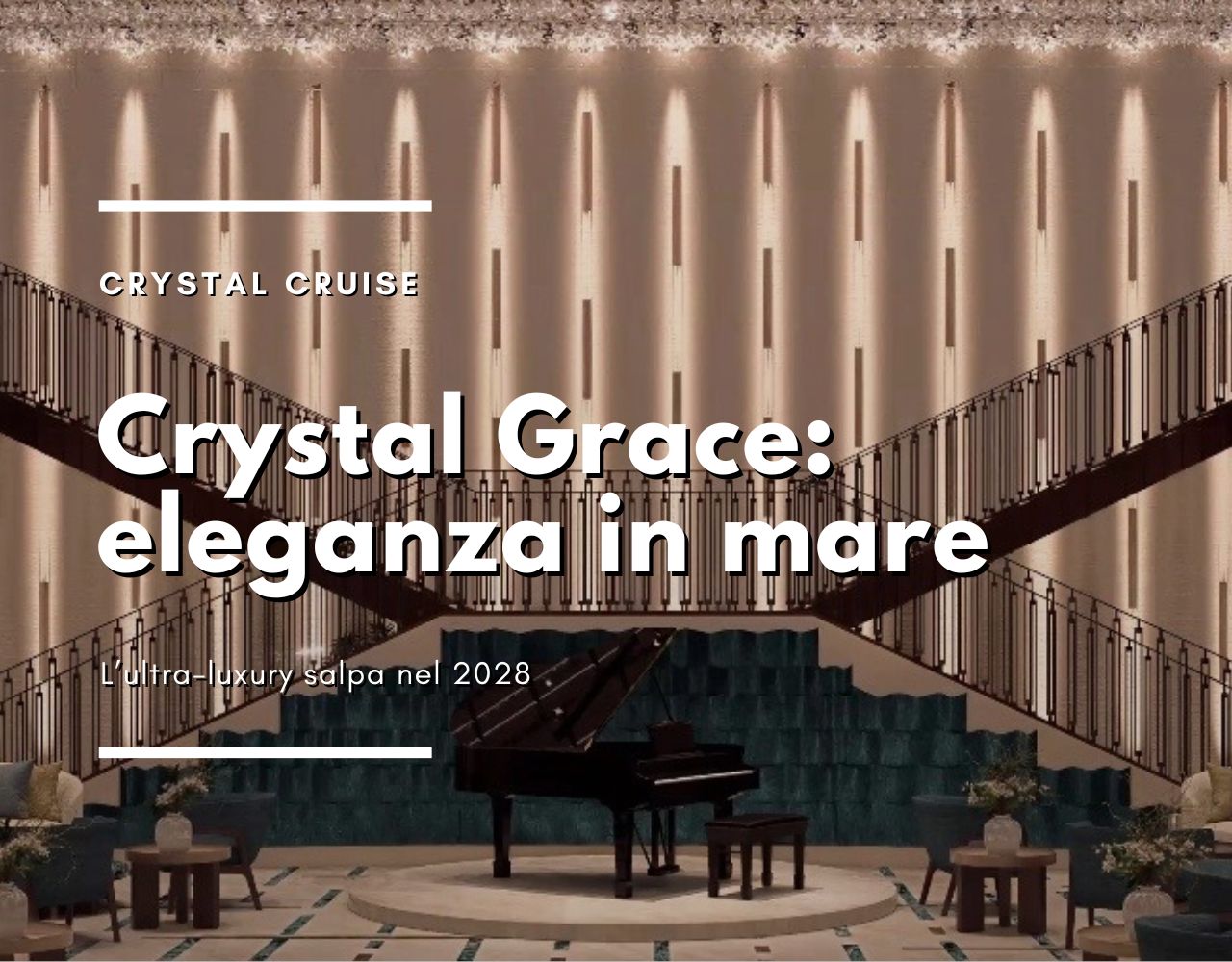 Al momento stai visualizzando Crystal Grace: il ritorno dell’eleganza in mare