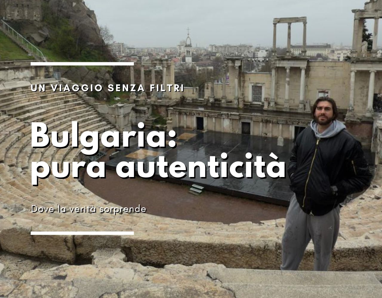 Al momento stai visualizzando Bulgaria: Pura Autenticità