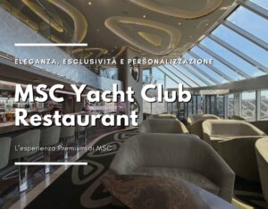 Scopri di più sull'articolo MSC Yacht Club MSC Seaview