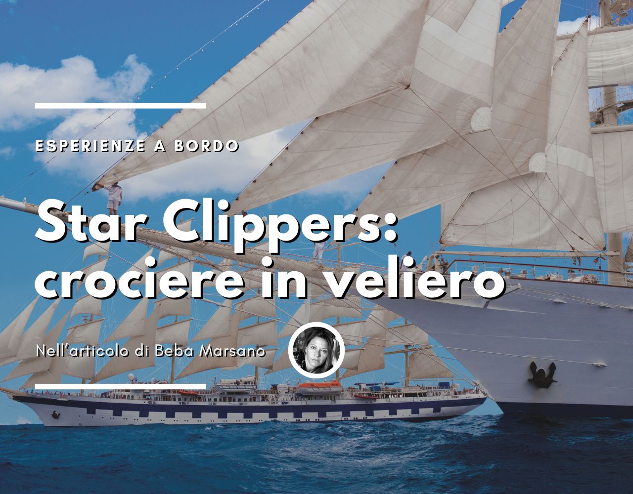 Al momento stai visualizzando Star Clippers Beba Marsano
